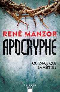 Apocryphe de René Manzor - Sur ProseCafé